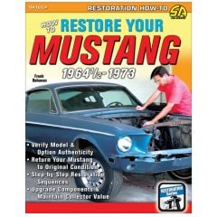 CarTech Book How To Restore Your Mustang 1964-1/2-1973